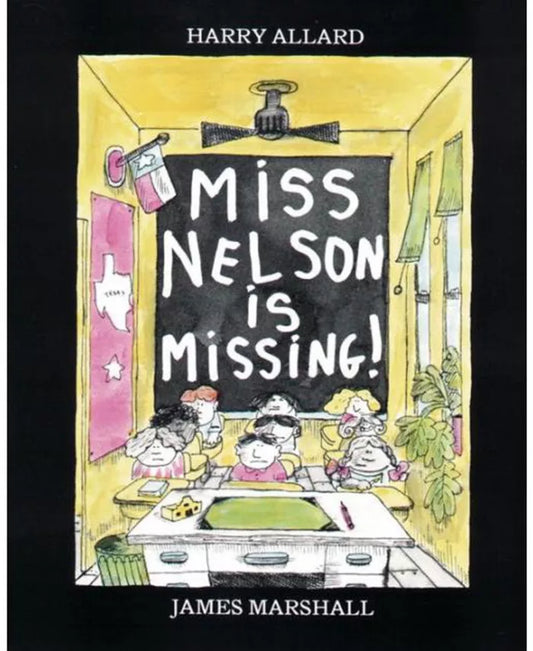 Miss Nelson Is Missing! by Harry Allard